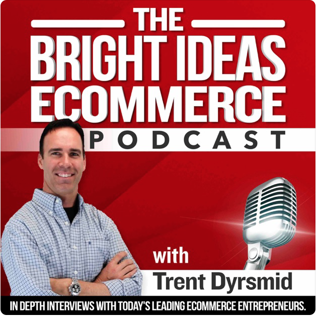 Trent Drysmid and a microphone with a title that says "the bright ideas ecommerce podcast"