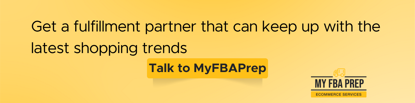 CTA banner - Get a fulfillment partner that can keep up with the latest shopping trends