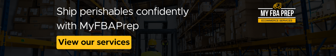 CTA banner - Ship perishables confidently with MyFBAPrep