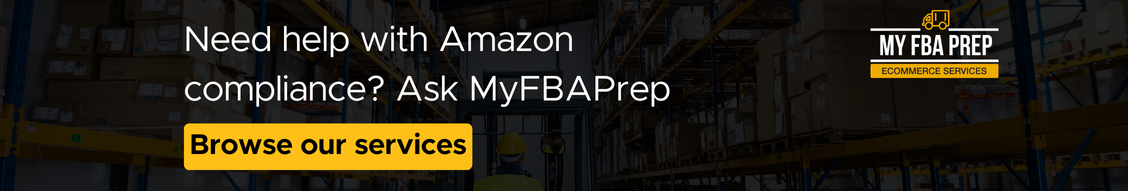 CTA banner - Need help with Amazon compliance? Ask MyFBAPrep