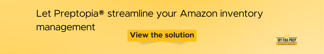 CTA banner - Let Preptopia streamline your Amazon inventory management