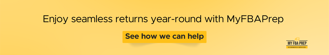 CTA banner - Enjoy seamless returns year-round with MyFBAPrep