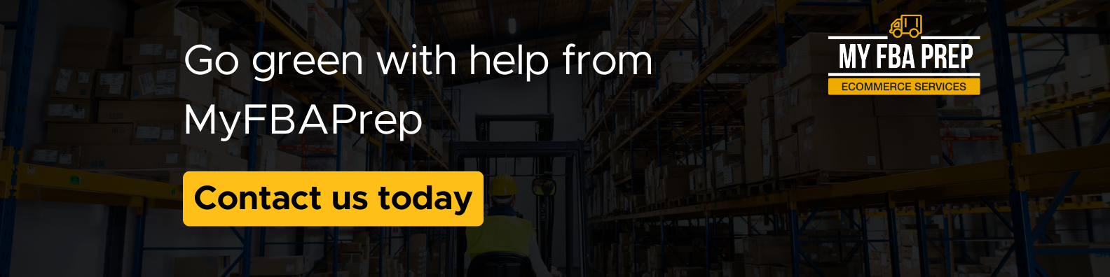 CTA banner - Go green with help from MyFBAPrep