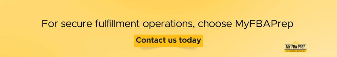 CTA banner - For secure fulfillment operations, choose MyFBAPrep