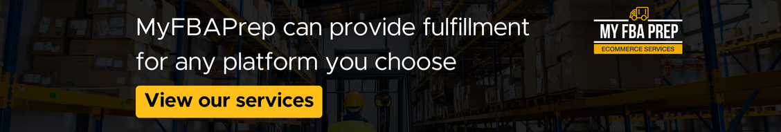 CTA banner - MyFBAPrep can provide fulfillment for any platform you choose