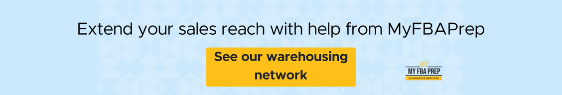 CTA banner - Extend your sales reach with help from MyFBAPrep