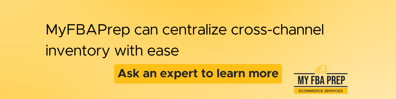 CTA banner - MyFBAPrep can centralize cross-central inventory with ease