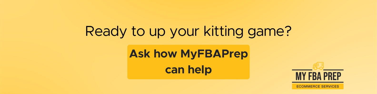CTA banner - Ready to up your kitting game?