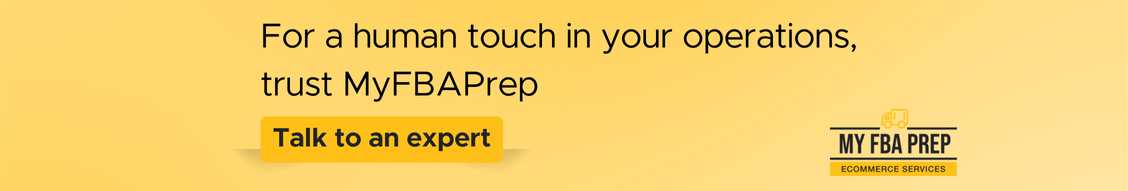 CTA banner - For a human touch in your operations, trust MyFBAPrep
