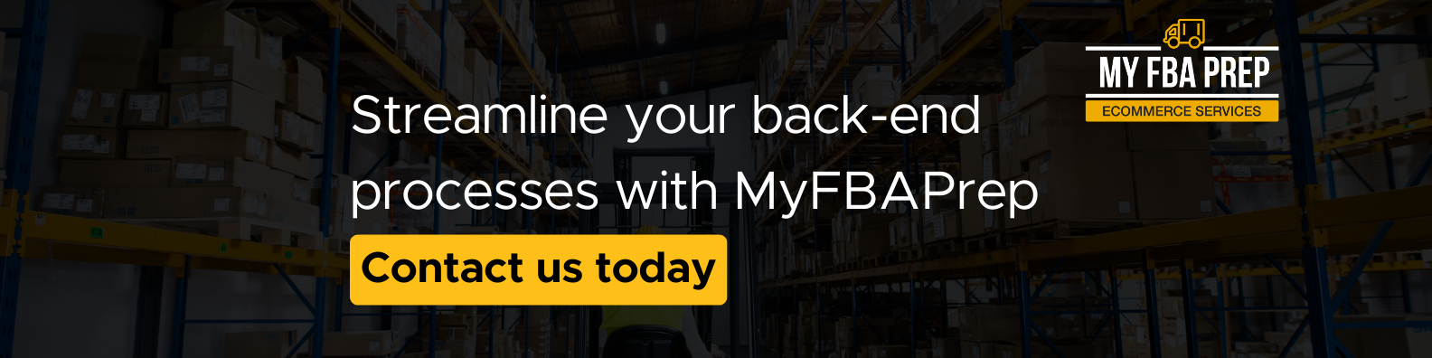 CTA banner - Streamline your back-end processes with MyFBAPrep