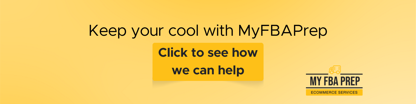 CTA banner - Keep your cool with MyFBAPrep